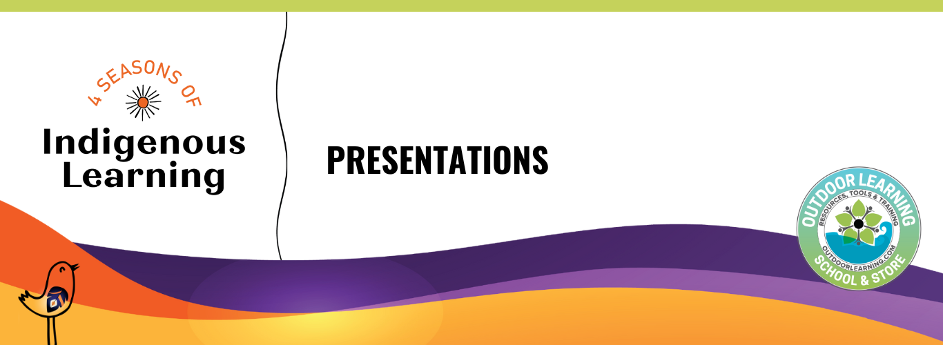 Indigenous Learning Presentations (2025-2026)