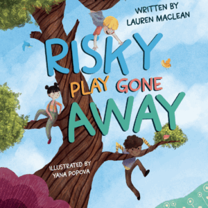 PRE-ORDERS: Risky Play Gone Away