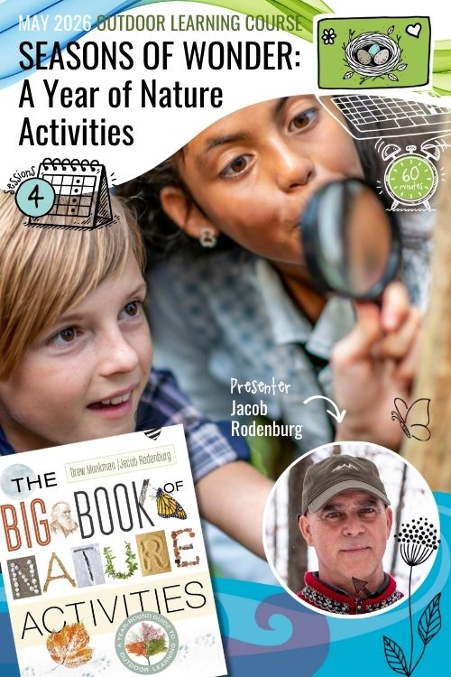 Seasons of Wonder: A Year of Nature Activities – Spring 2026